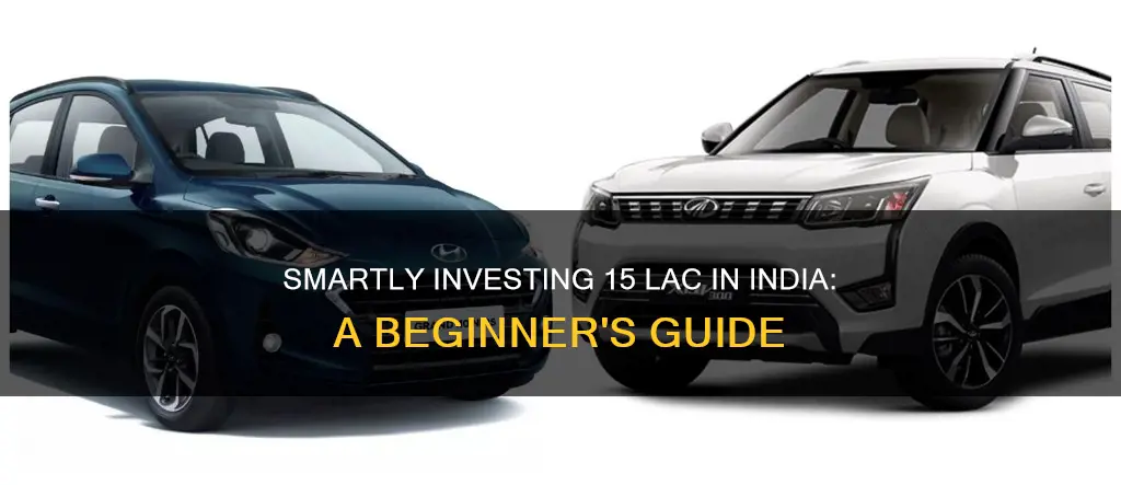 how to invest 15 lac in india