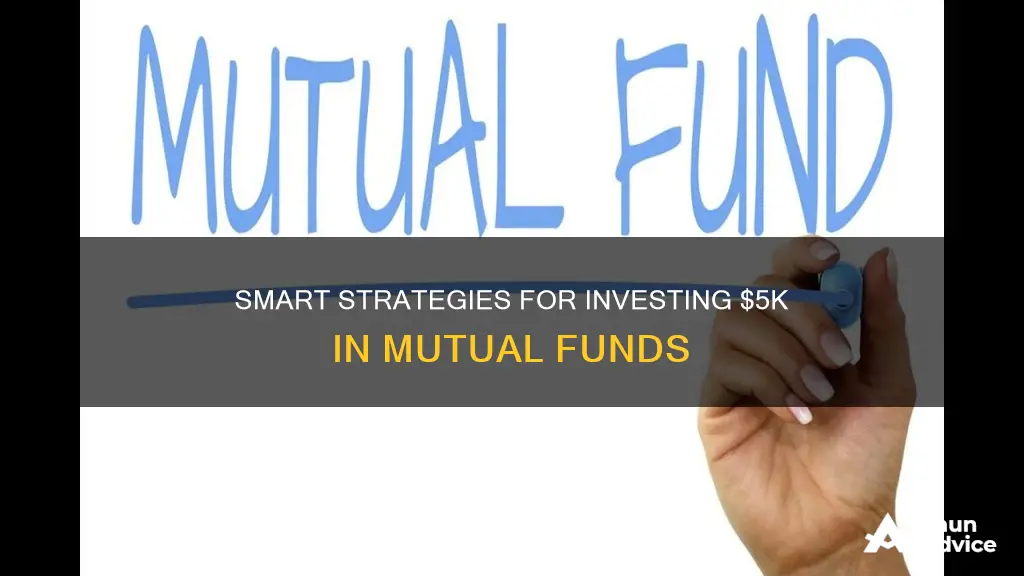 how to invest 5k in mutual funds