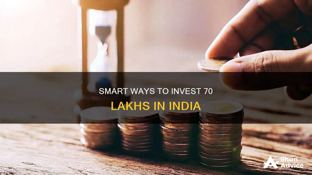 how to invest 70 lakhs in india