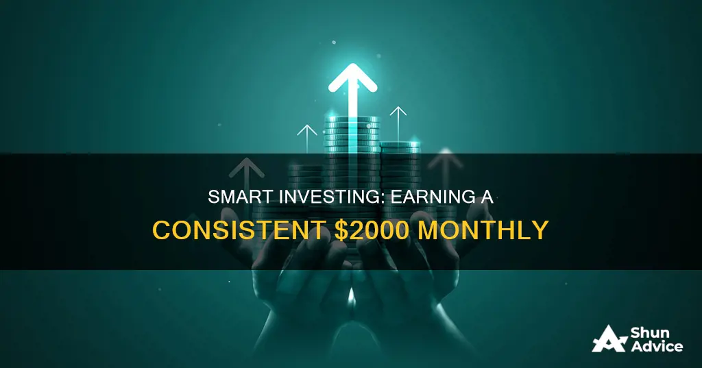 how to invest and make 2000 a month