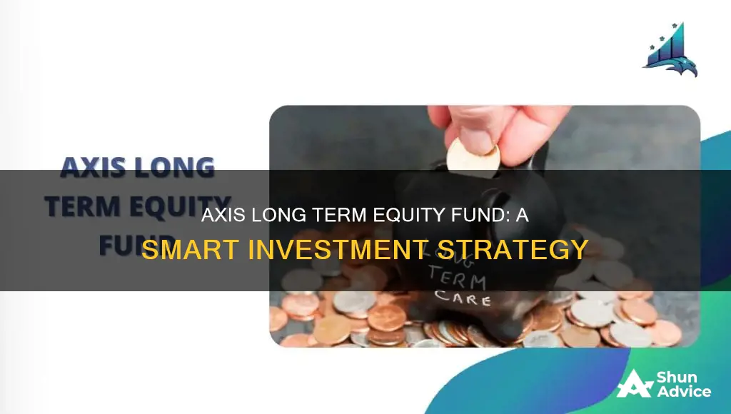 how to invest axis long term equity fund