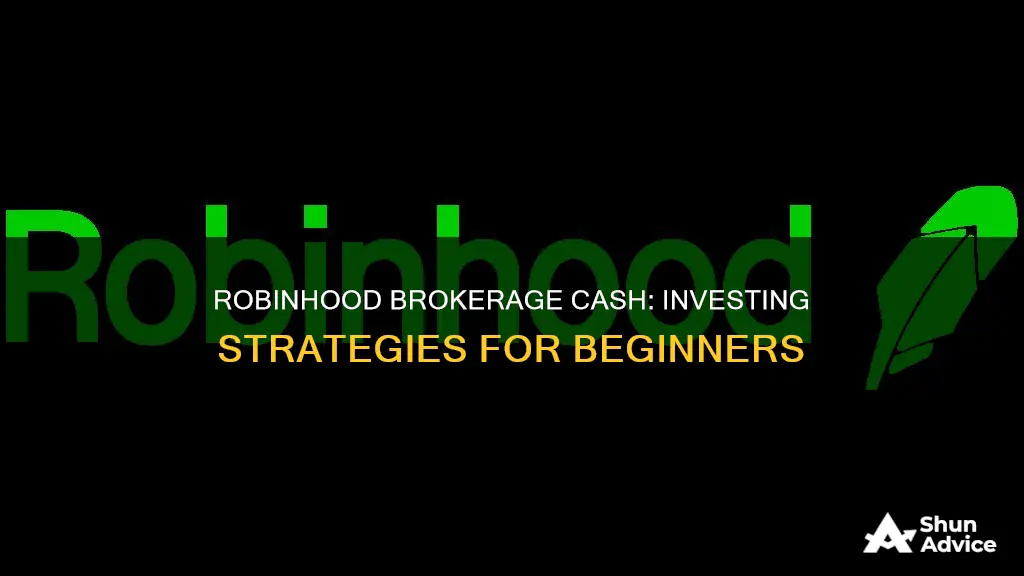 how to invest brokerage cash robinhood