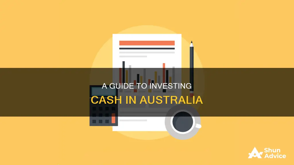 how to invest cash in australia