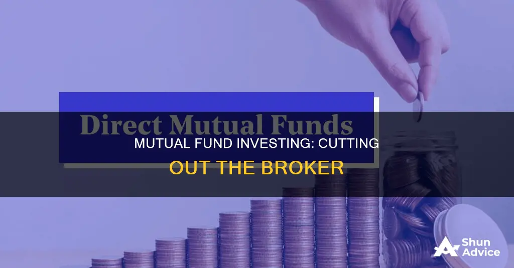 how to invest directly in mutual funds without a broker