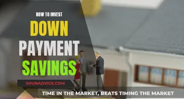 Smart Strategies to Invest Your Down Payment Savings