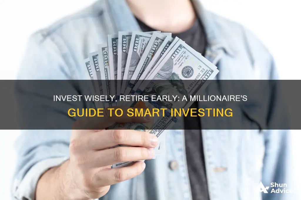 how to invest early retire a millionaire