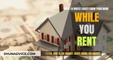 Equity Investments: Renting and Building Wealth at Home