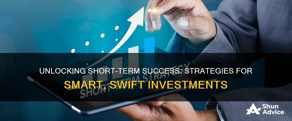 how to invest for short term goals