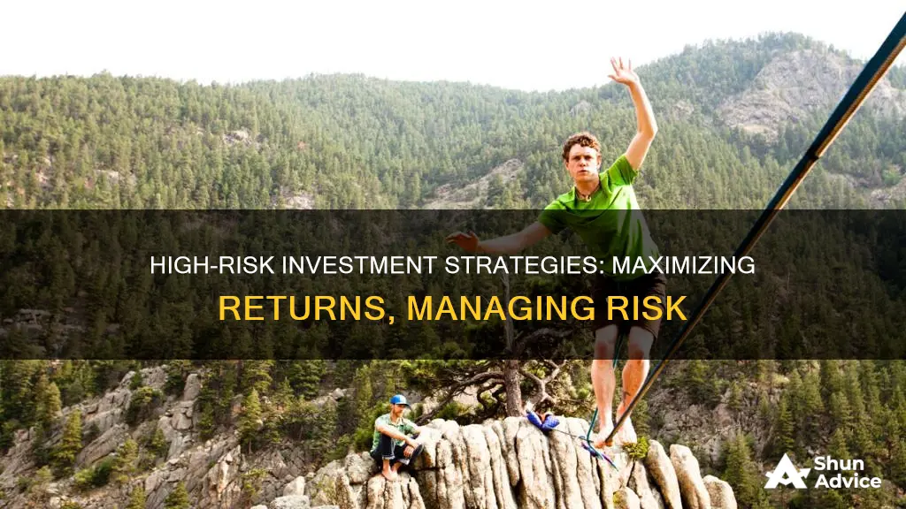 how to invest high risk