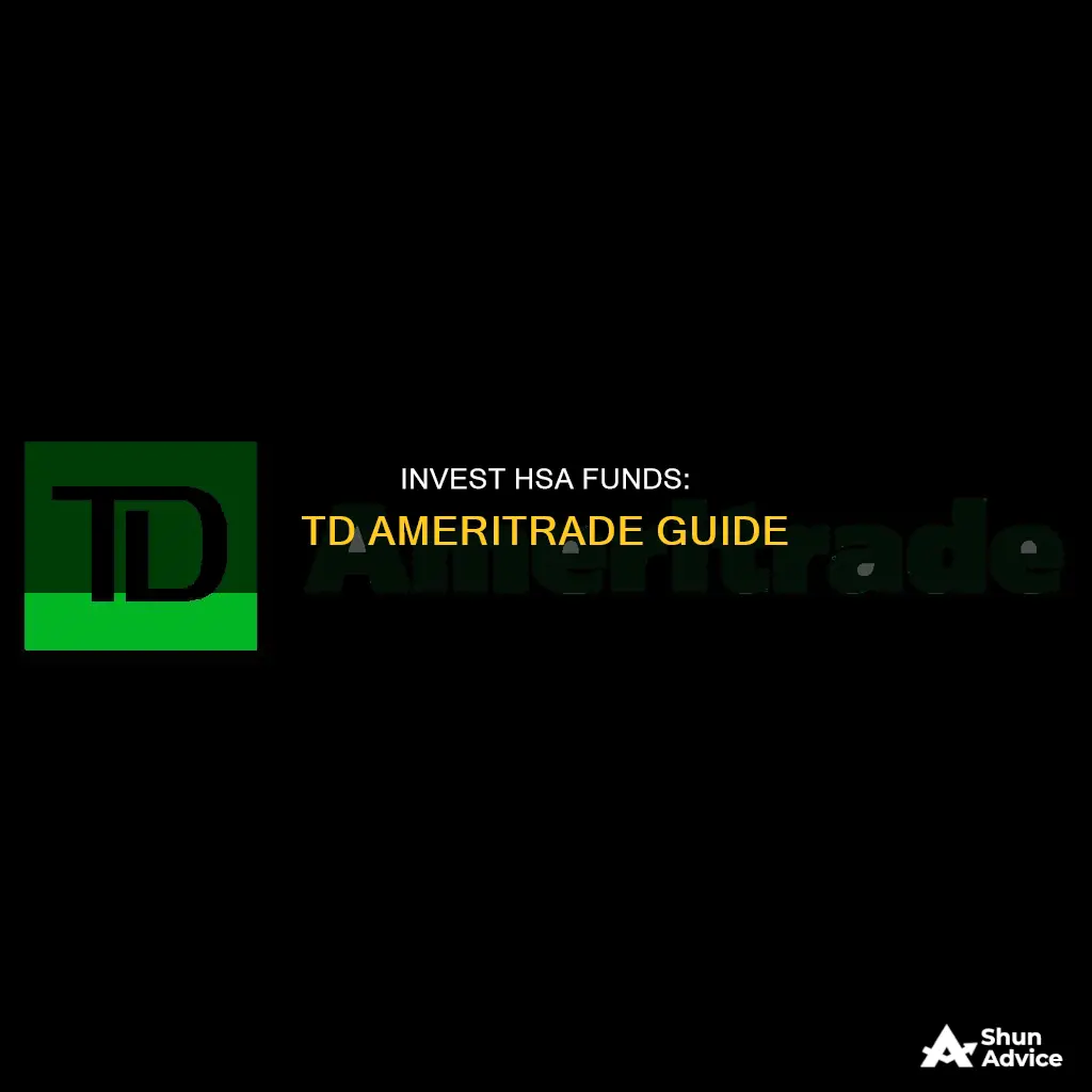 how to invest hsa funds in td ameritrade