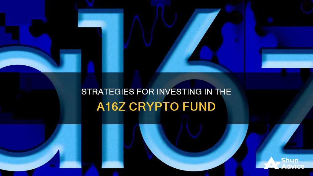 how to invest in a16z crypto fund