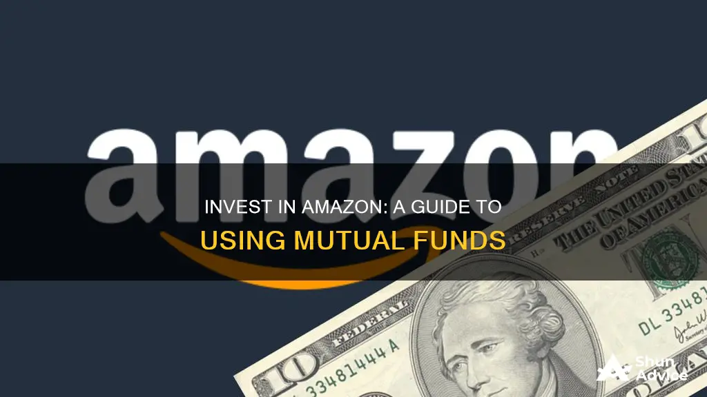 how to invest in amazon through funds