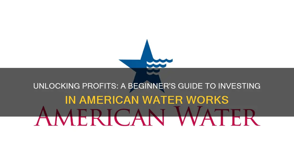 how to invest in american water works