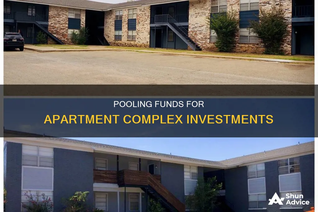 how to invest in an apartment complex with multiple people