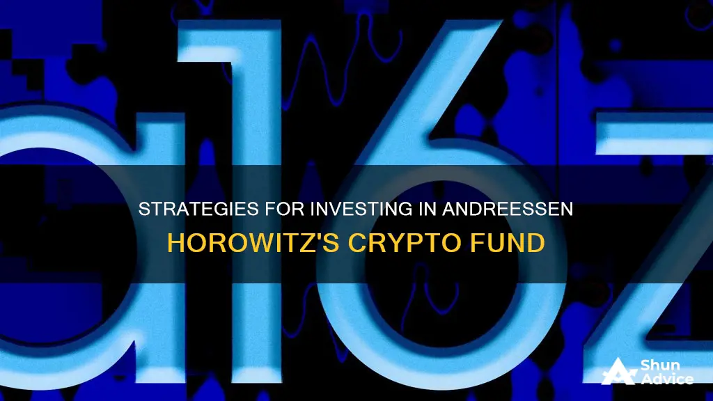 how to invest in andreessen horowitz crypto fund