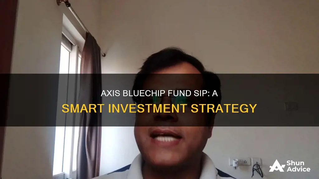 how to invest in axis bluechip fund sip