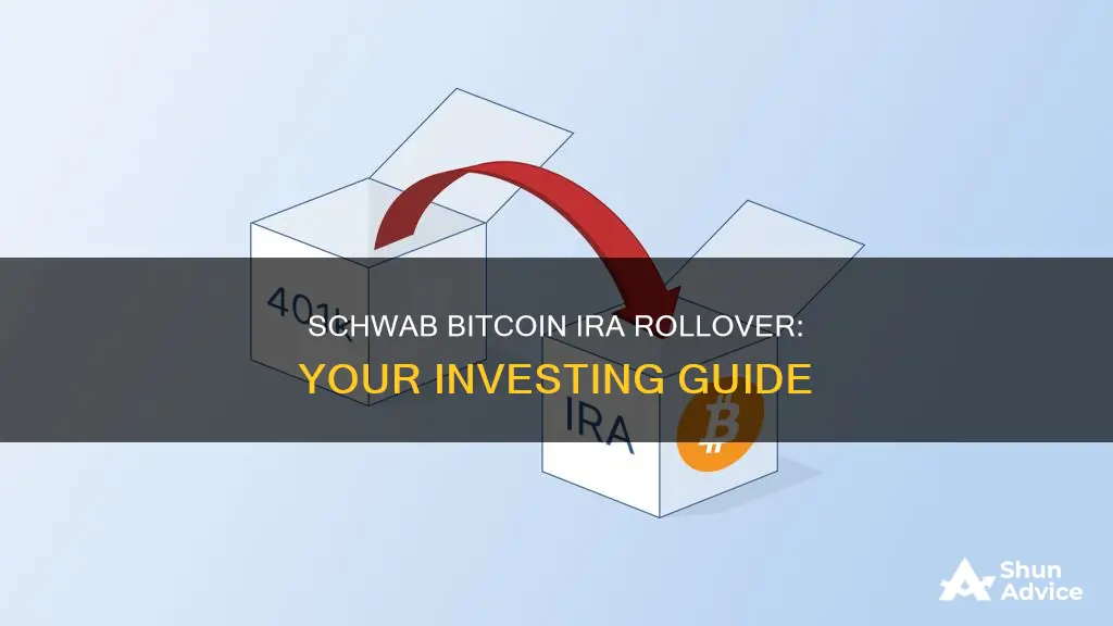 how to invest in bitcoin rollover ira schwab