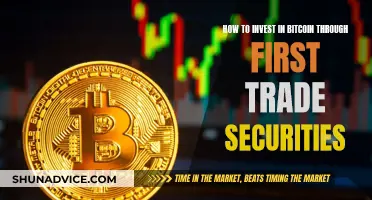 First Trade Securities: Your Bitcoin Investment Gateway