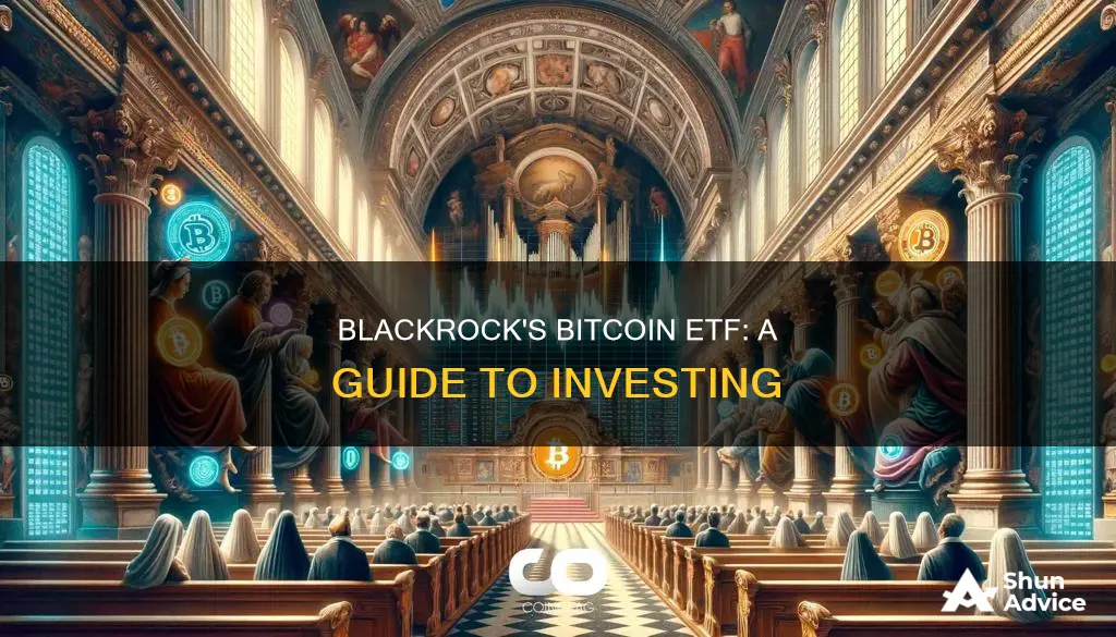 how to invest in blackrock bitcoin etf