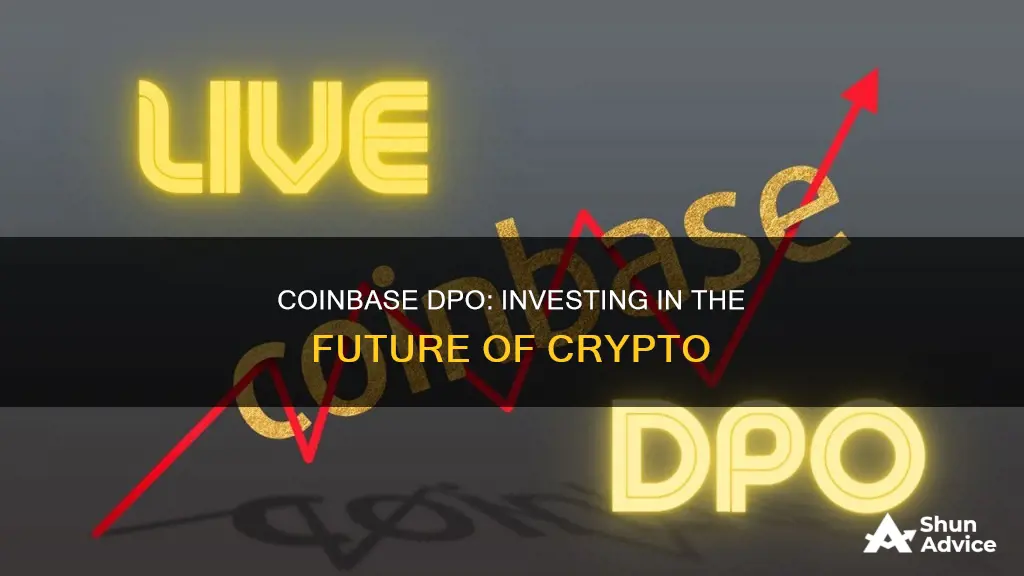 how to invest in coinbase dpo