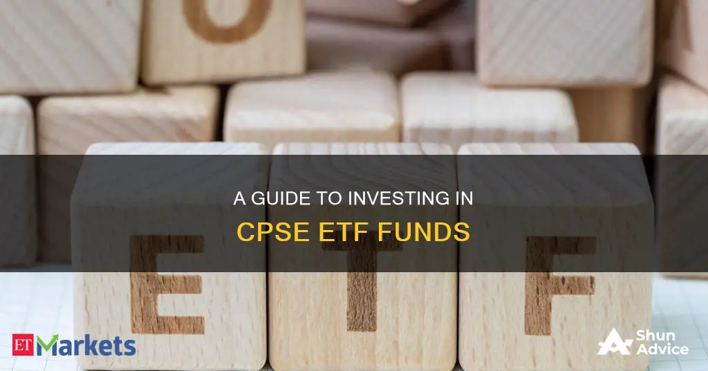 how to invest in cpse etf fund