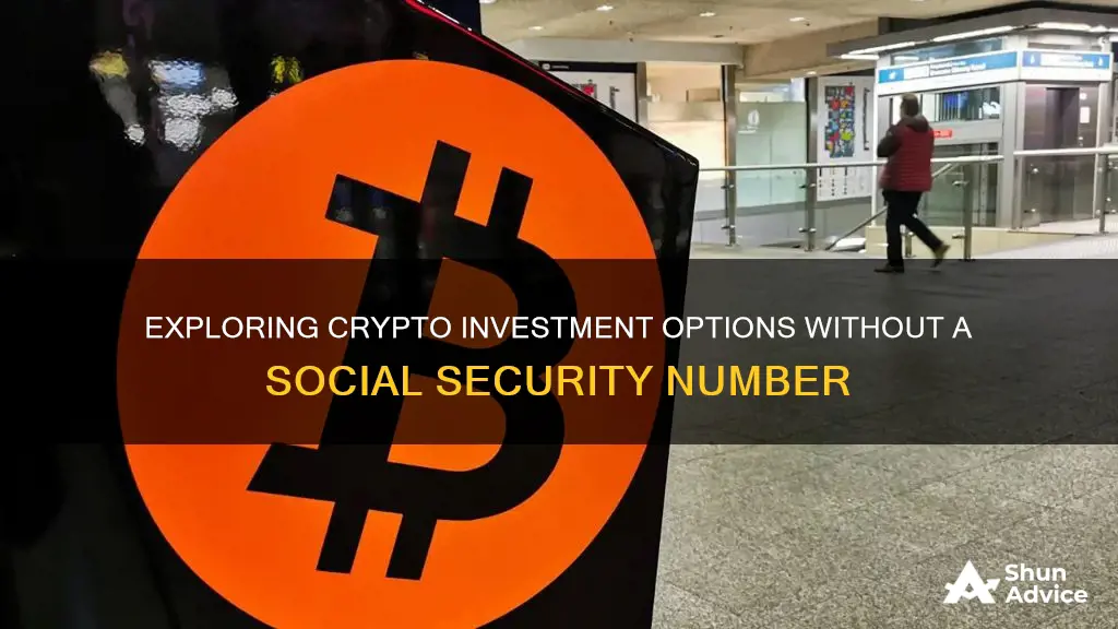 how to invest in crypto without ssn