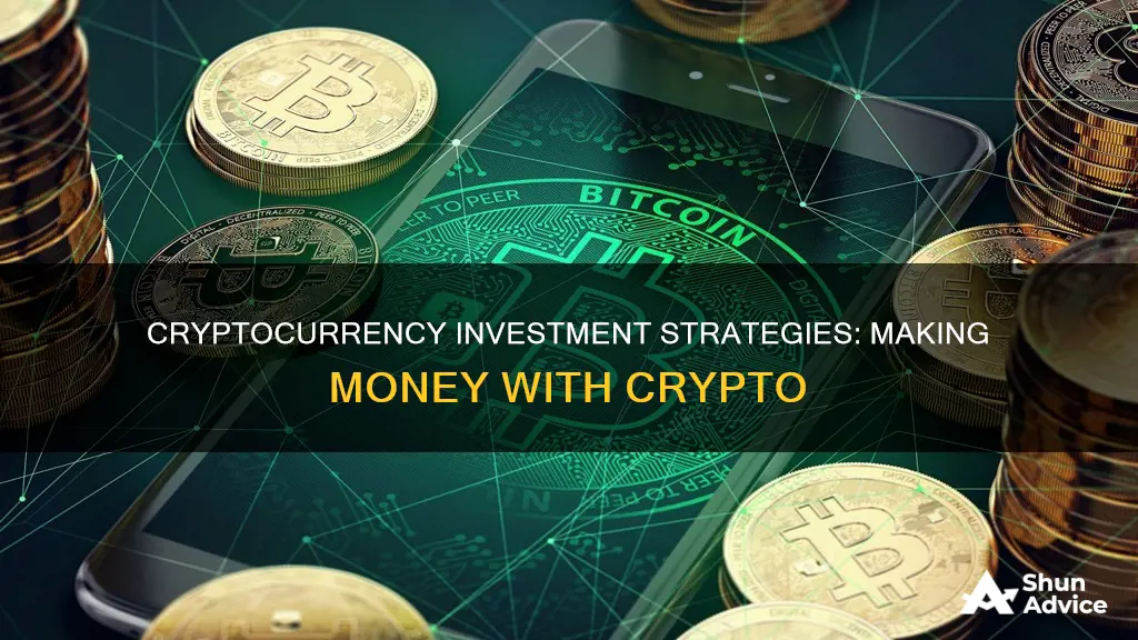 how to invest in cryptocurrency and make money