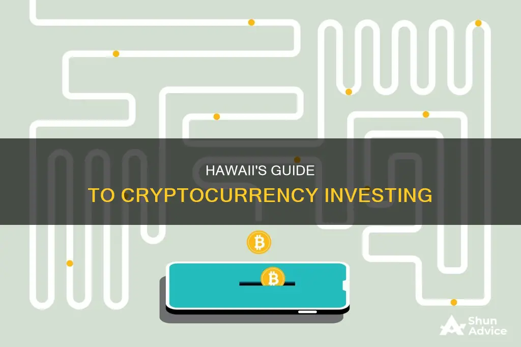 how to invest in cryptocurrency in hawaii