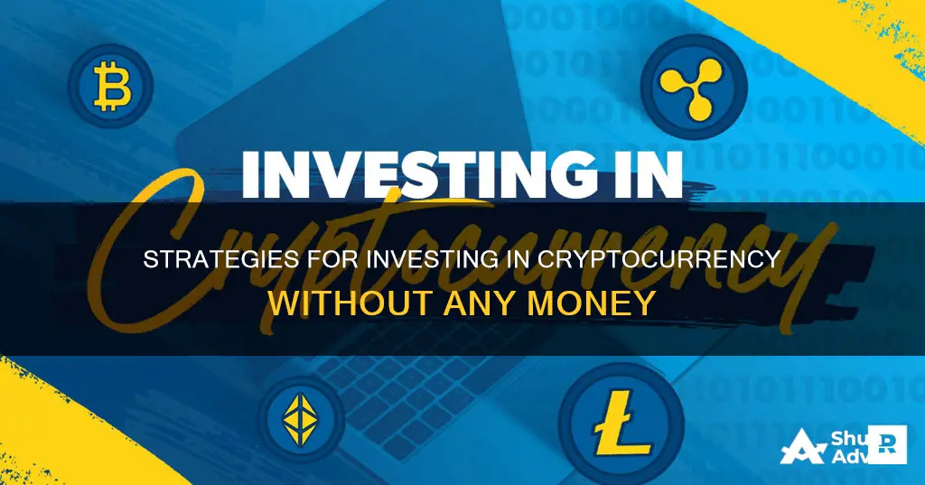 how to invest in cryptocurrency without funds