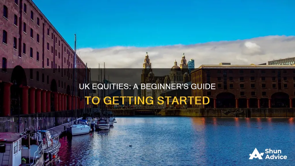 how to invest in equities uk