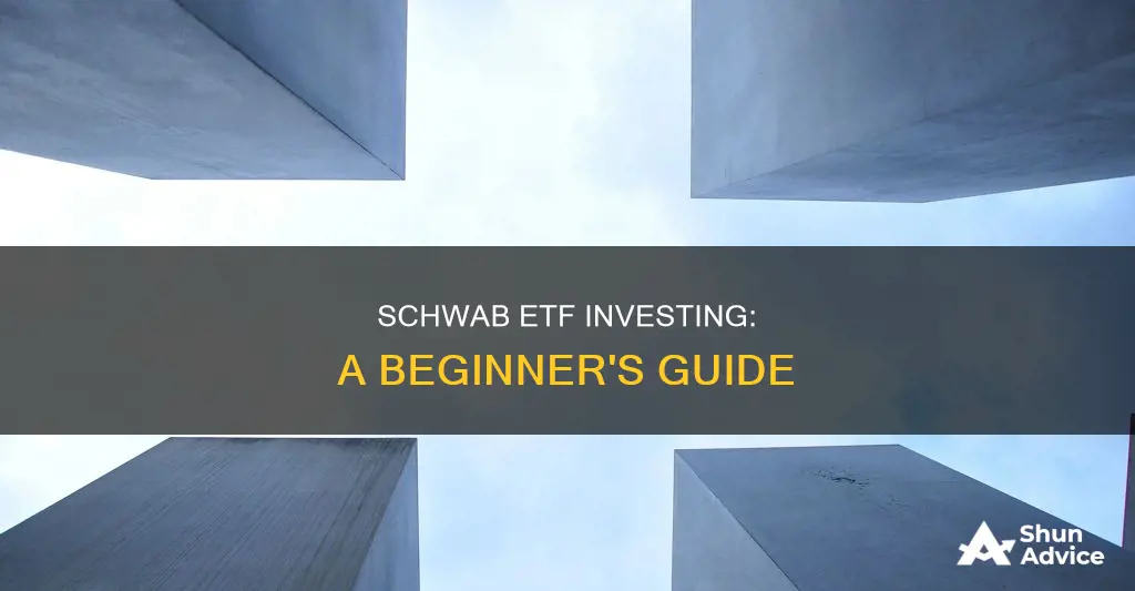 how to invest in etfs on schwab