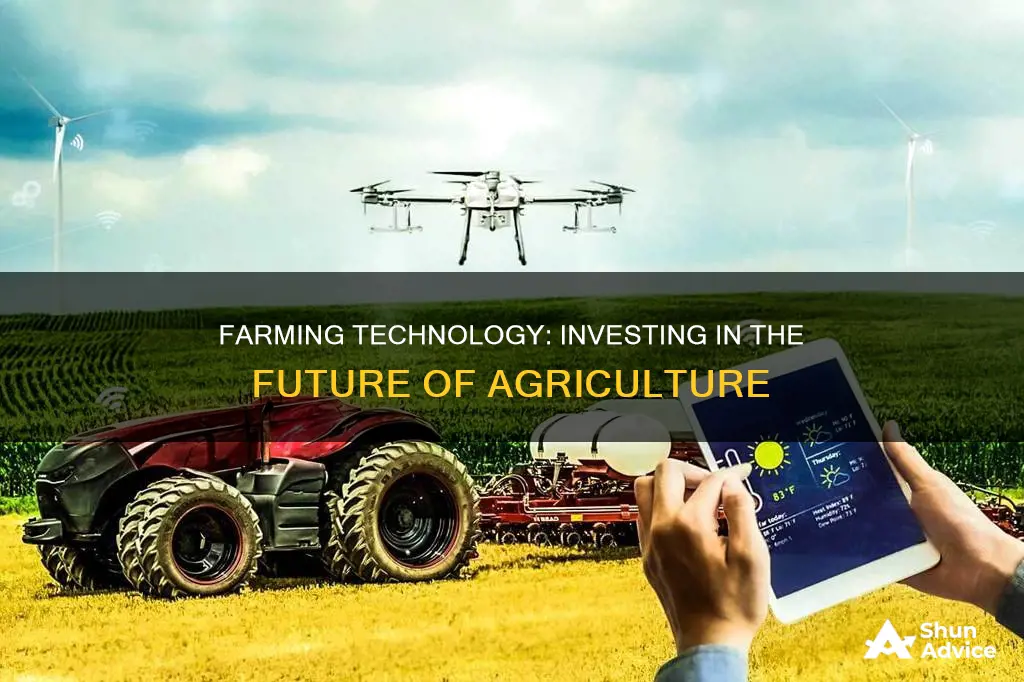 how to invest in farming technology used