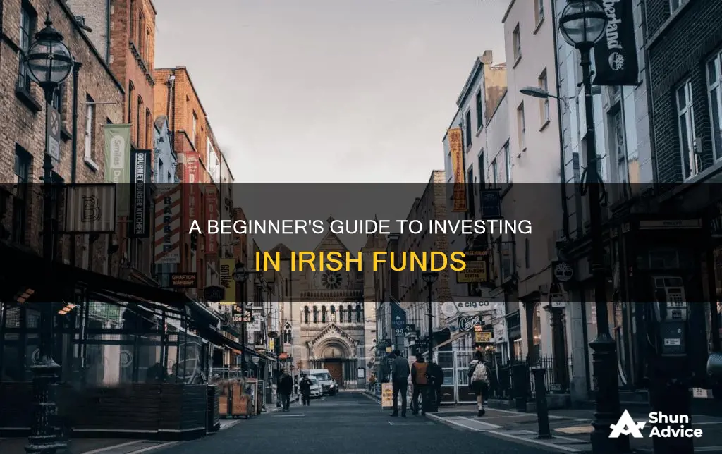 how to invest in funds ireland