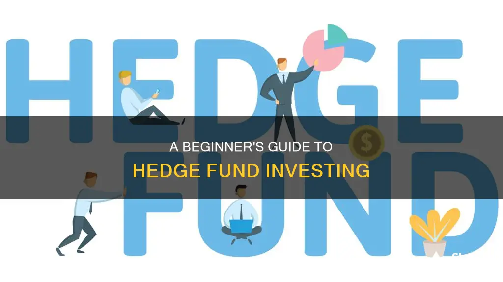 how to invest in hedge funds 101