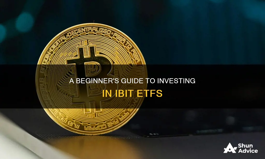 how to invest in ibit etf