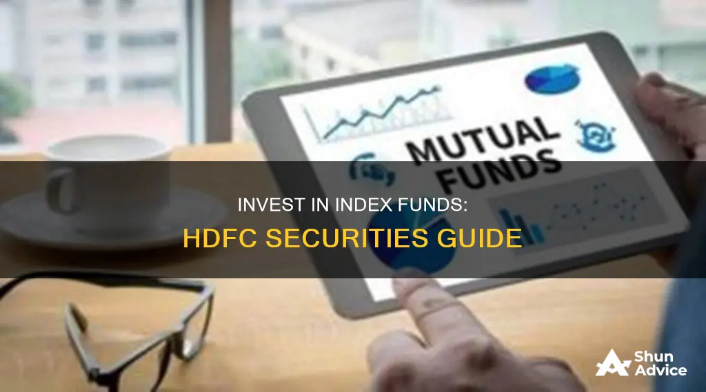 how to invest in index funds through hdfc securities