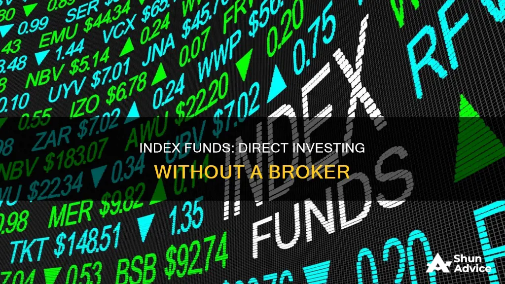 how to invest in index funds without a broker