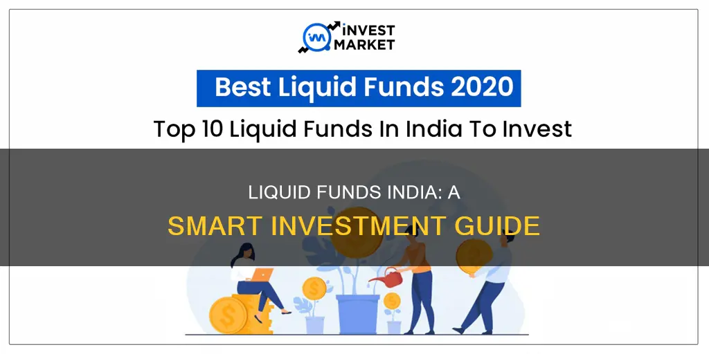 how to invest in liquid funds india