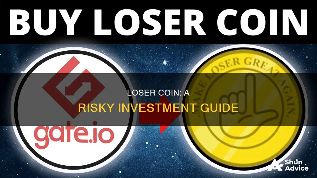 how to invest in loser coin