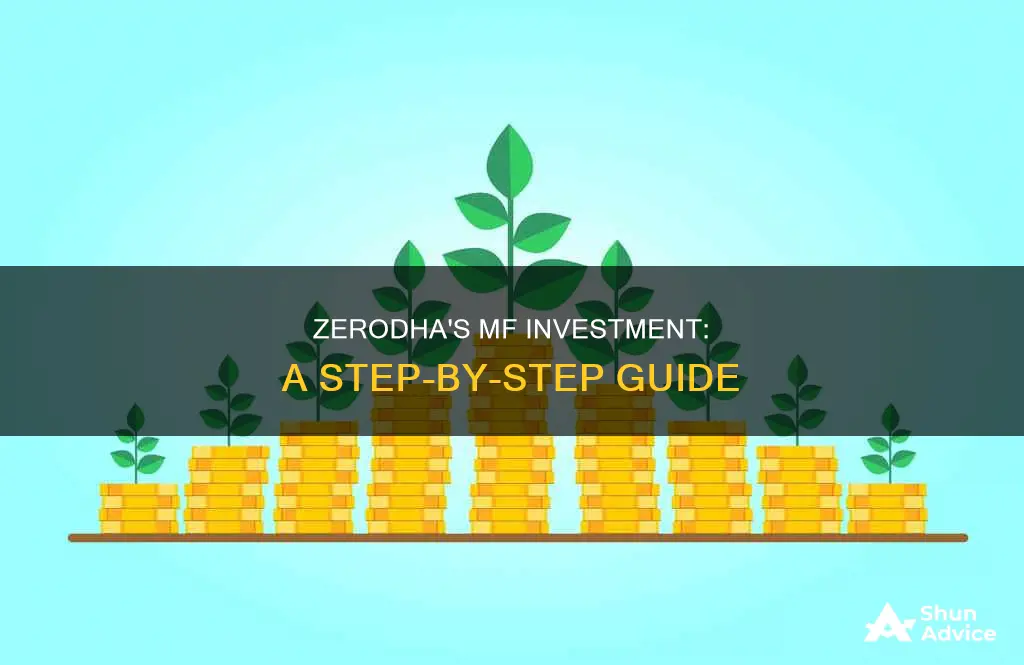 how to invest in mf using zerodha