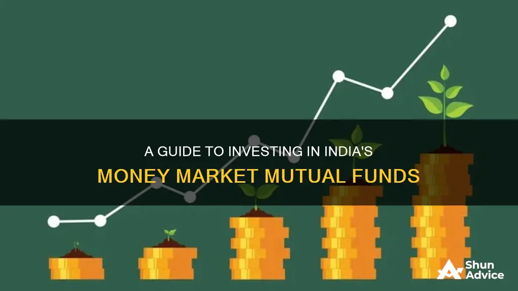 how to invest in money market mutual funds in india