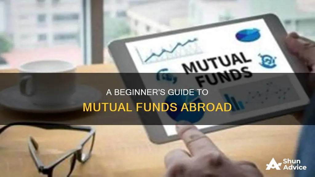 how to invest in mutual funds abroad