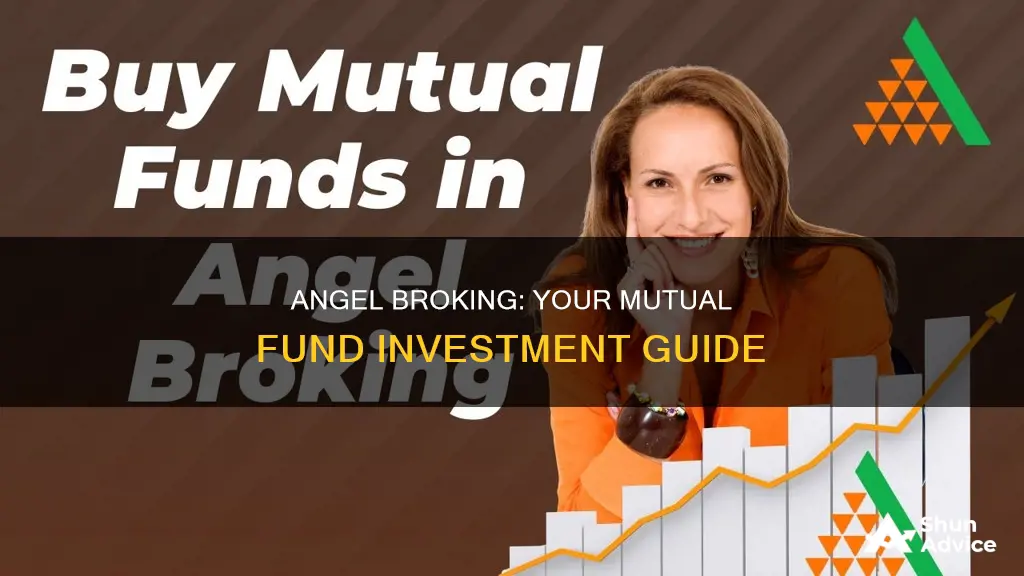 how to invest in mutual funds angel broking