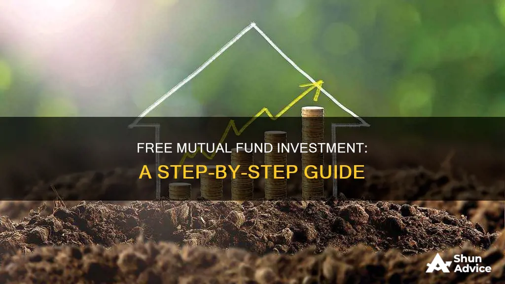 how to invest in mutual funds for free