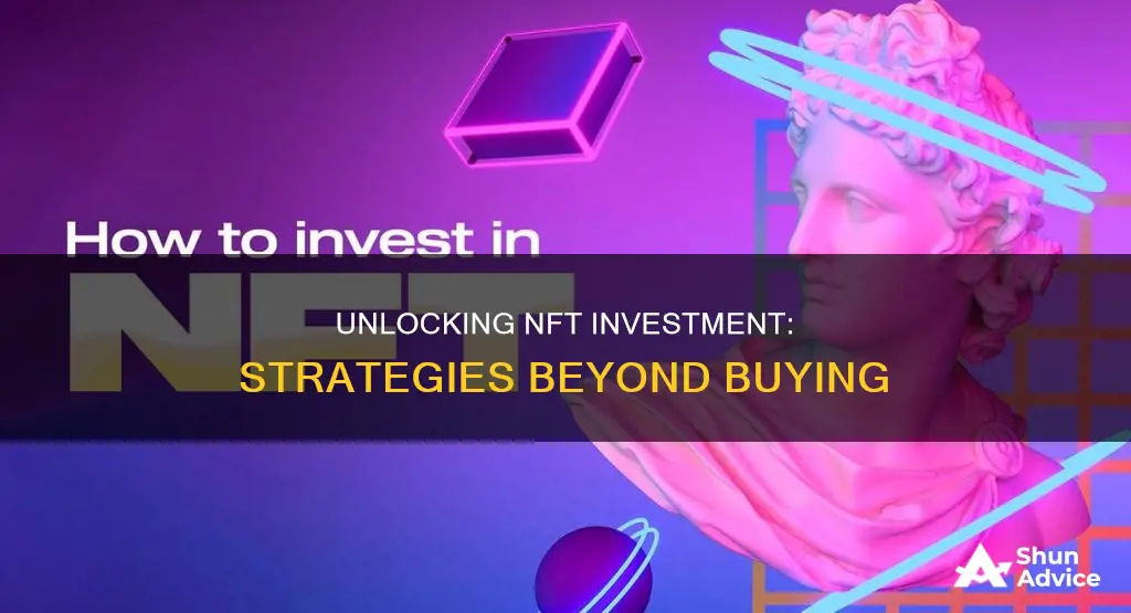 how to invest in nft without buying nft