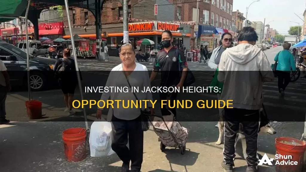 how to invest in opportunity fund jackson heights