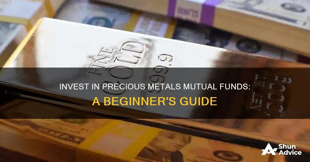 how to invest in precious metals mutual funds