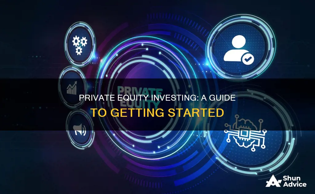 how to invest in private equity investopedia