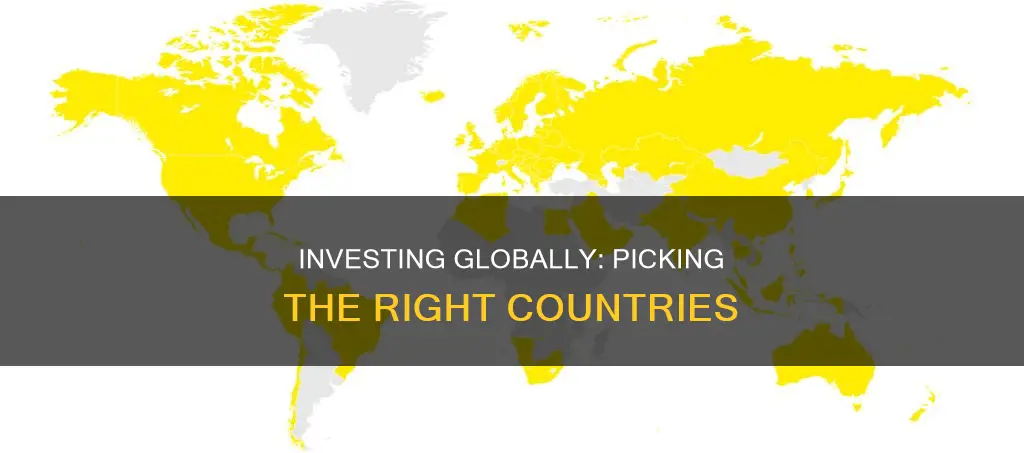 how to invest in right countries