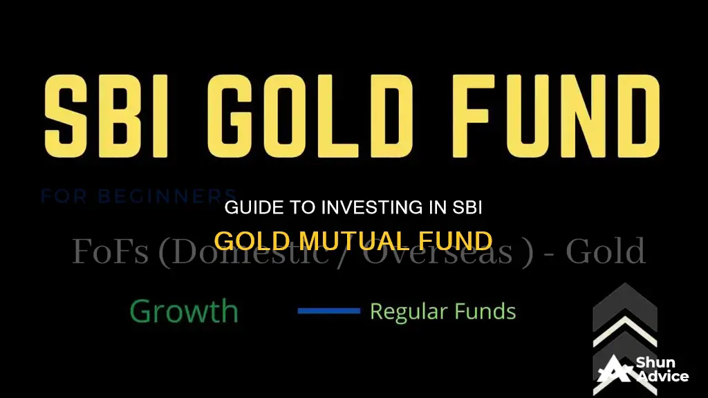 how to invest in sbi gold mutual fund